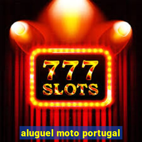 aluguel moto portugal